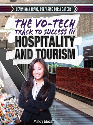 cover image of The Vo-Tech Track to Success in Hospitality and Tourism